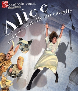 "Alice nel paese delle meraviglie", lo spettacolo per bambini al Teatro Puccini di Firenze