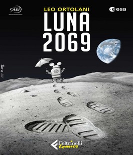"Luna 2069", il libro di Leo Ortolani alla Libreria Feltrinelli Firenze