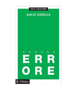 Leggere per non dimenticare: videolettura di "Errore", il libro di Giulio Giorello