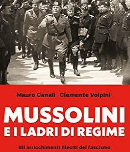 Leggere per non dimenticare: videolettura "Mussolini e i ladri di regime" di Canali e Volpini