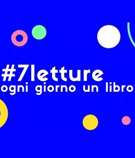 "#7letture. Ogni giorno un libro", consigli e proposte della Biblioteca Mario Luzi di Firenze