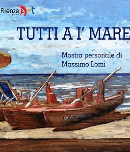 "Tutti a i' mare", mostra online delle opere di Massimo Lomi su FirenzeArt Gallery 