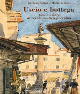 "Uscio e bottega" di Luciano Artusi e Maria Venturi alla Biblioteca delle Oblate di Firenze