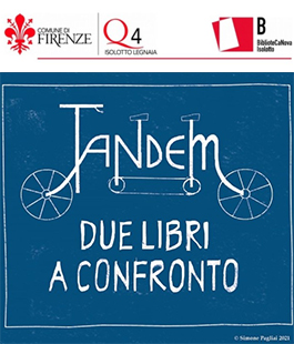 "Tandem", ciclo di incontri con due libri a confronto alla BiblioteCaNova Isolotto di Firenze