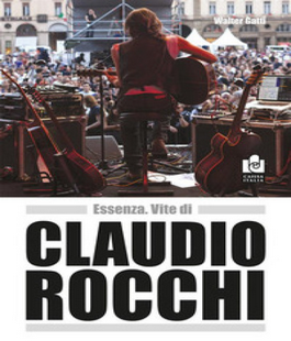 "Essenza. Vite di Claudio Rocchi", incontro con Water Gatti al Libraccio di Firenze