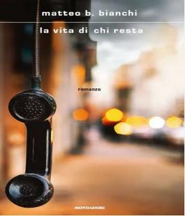 Leggere per non dimenticare: "La vita di chi resta" di Matteo Bianchi alle Oblate di Firenze