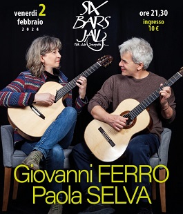 Giovanni Ferro & Paola Selva in concerto al Six Bars Jail di Firenze