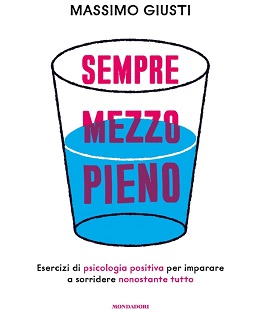 "Sempre mezzo pieno", incontro con Massimo Giusti alla Libreria Campus di Firenze
