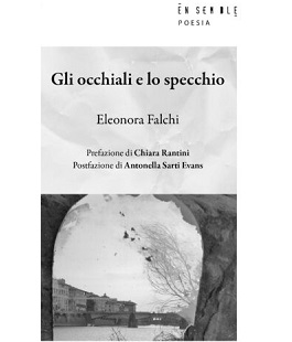"Gli occhiali e lo specchio", poesie di Eleonora Falchi alla Biblioteca Buonarroti di Firenze