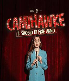 "Il saggio di fine anno", lo spettacolo di Camihawke al Teatro Puccini di Firenze
