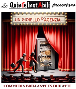 "Un gioiello di agenzia" di Giovanni Noferi e Andrea Gerini al Teatro Nuovo Sentiero di Firenze