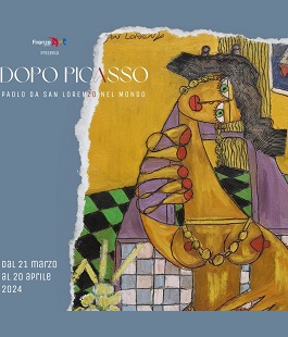"Dopo Picasso - Paolo da San Lorenzo nel mondo", la nuova mostra alla FirenzeArt gallery