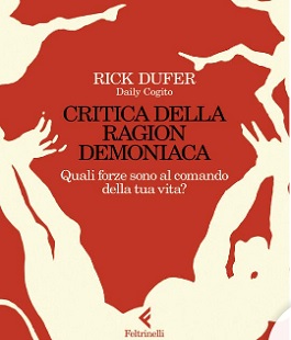 "Critica della ragion demoniaca", incontro con Rick DuFer alla Libreria Feltrinelli Firenze