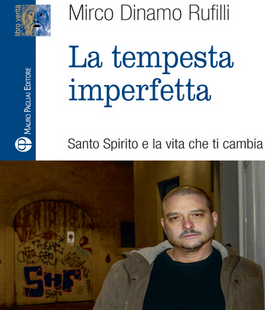 "La tempesta imperfetta", incontro con Mirco Dinamo Rufilli all'Orto San Frediano di Firenze
