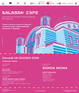 Balagan Caf&eacute; 2026: al via la nuova edizione del festival nel Giardino della Sinagoga di Firenze