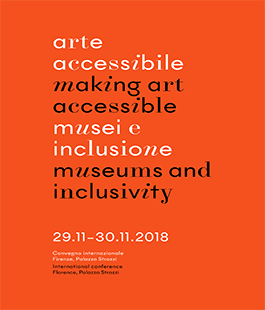 Aperte le iscrizioni al convegno "Arte accessibile Musei e inclusione" a Palazzo Strozzi