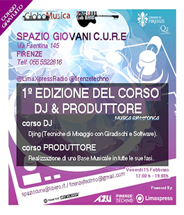 1a edizione del Corso gratuito "Dj & Produttore" allo Spazio Giovani C.U.R.E di Firenze