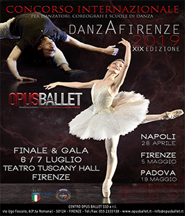 XIX Concorso internazionale "DanzaFirenze 2019" per danzatori, coreografi e scuole di danza