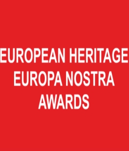 Bando "Europa Nostra Awards" per i Premi del patrimonio Europeo
