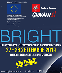"Bright 2019", la Notte dei Ricercatori in Toscana