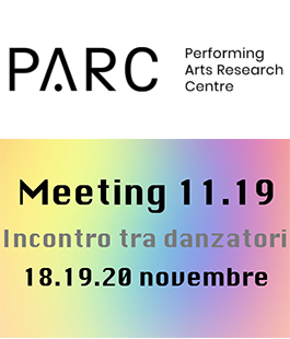 "Meeting 11.19", tre giorni di pratiche e talk per danzatori al PARC di Firenze