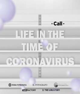 Life in the time of Coronavirus: call per fotografi