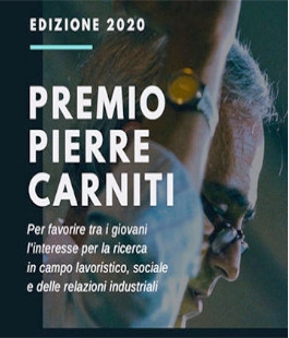 Premio Pierre Carniti per sviluppare l'interesse lavoristico e delle relazioni industriali