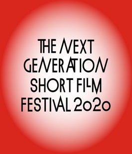 The Next Generation Short Film Festival: concorso di cortometraggi