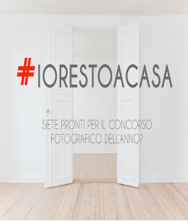 Concorso fotografico #iorestoacasa 