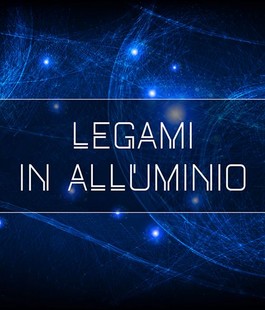"Legami in alluminio": al via la nuova edizione del Premio Comel