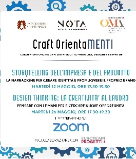 "Craft OrientaMENTI", workshop online e gratuiti per artigiani, creativi, designer e start-up