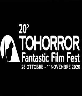Aperte le selezioni alla XX edizione di TOHorror Fantastic Film Fest