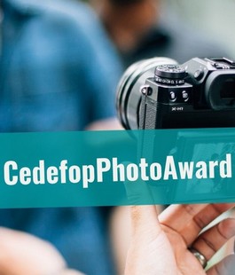 #CedefopPhotoAward 2020: premio fotografico "Istruzione e formazione professionale"