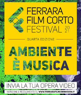 "Ambiente è musica", bando di concorso del Ferrara Film Corto 2021 