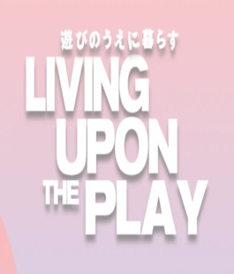 Living upon the play: concorso di grafica dedicato al gioco