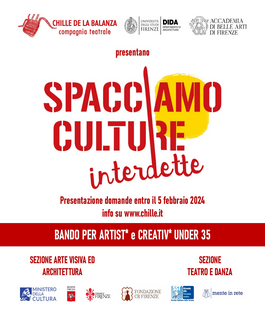 "Spacciamo Culture - Interdette 2024", aperto il bando per artisti e creativi under 35