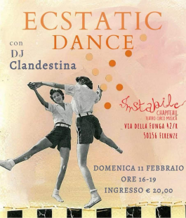 "Ecstatic Dance" con Dj Clandestina all'Instabile Chapiteau di Firenze