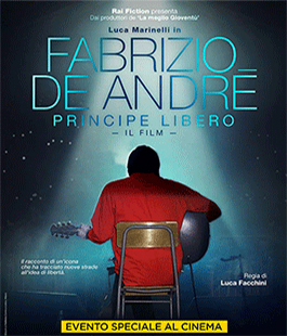 ''Fabrizio De André. Principe Libero'', il biopic di Luca Facchini al Cinema Spazio Uno