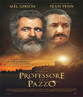 "Il professore e il pazzo" con Mel Gibson & Sean Penn al Cinema San Quirico di Firenze