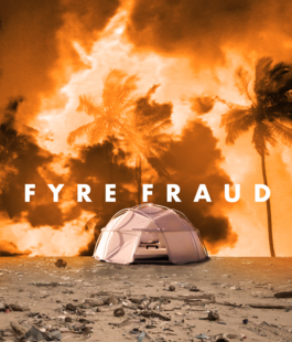 "Fyre Fraud", il docufilm di Jenner Furst e Julia Willoughby Nason alla Manifattura Tabacchi