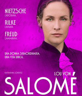 "Lou Von Salomé", il film sulla pioniera dell'emancipazione femminile al Cinema Spazio Uno