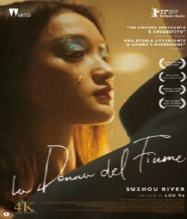 "La donna del fiume", il film di Lou Ye in versione originale al cinema La compagnia di Firenze